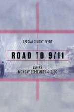 Watch Road to 9/11 Myflixer