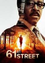 Watch 61st Street Myflixer