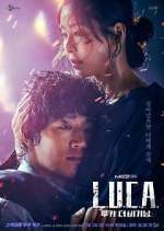 Watch L.U.C.A.: The Beginning Myflixer