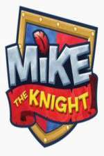 Watch Mike the Knight Myflixer