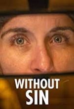 Watch Without Sin Myflixer