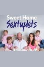 Watch Sweet Home Sextuplets Myflixer