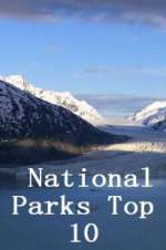 Watch National Parks Top 10 Myflixer