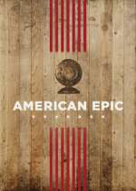 Watch American Epic Myflixer