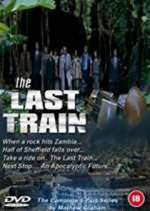Watch The Last Train Myflixer