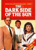 Watch The Dark Side of the Sun Myflixer