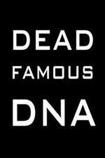 Watch Dead Famous DNA Myflixer