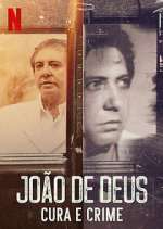Watch JoÃ£o de Deus - Cura e Crime Myflixer
