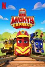 Watch Mighty Express Myflixer