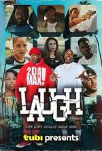 Watch LAUGH Myflixer