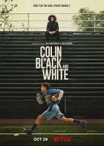 Watch Colin in Black & White Myflixer