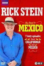 Watch Rick Stein's Road To Mexico Myflixer