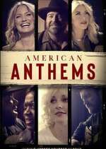 Watch American Anthems Myflixer