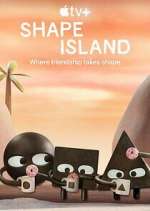 Watch Shape Island Myflixer