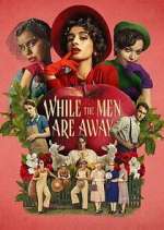 Watch While the Men Are Away Myflixer