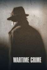 Watch Wartime Crime Myflixer
