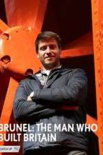 Watch Brunel: The Man Who Built Britain Myflixer