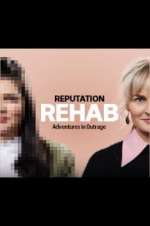 Watch Reputation Rehab Myflixer