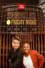 Watch Sounds Like Friday Night Myflixer