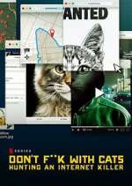 Watch Don't F**k with Cats: Hunting an Internet Killer Myflixer