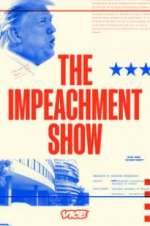Watch The Impeachment Show Myflixer