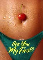 Watch Are You My First? Myflixer