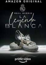 Watch Real Madrid: The White Legend Myflixer