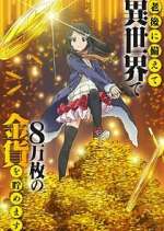 Watch Saving 80,000 Gold in Another World for My Retirement Myflixer