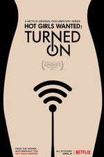 Watch Hot Girls Wanted: Turned On Myflixer