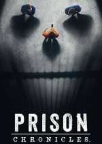 Watch Prison Chronicles Myflixer