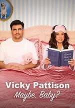 Watch Vicky Pattison: Maybe, Baby? Myflixer