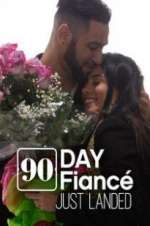 Watch 90 Day FiancÃ©: Just Landed Myflixer