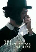Watch The Great Stink of 1858 Myflixer