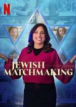 Watch Jewish Matchmaking Myflixer