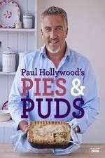 Watch Paul Hollywood's Pies and Puddings Myflixer