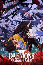 Watch Daemons of the Shadow Realm Myflixer