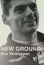 Watch Max Verstappen - New Ground Myflixer