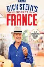 Watch Rick Stein\'s Secret France Myflixer