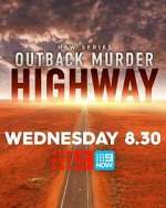 Watch Outback Murder Highway Myflixer