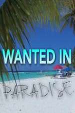 Watch Wanted in Paradise Myflixer