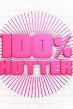 Watch 100% Hotter Myflixer
