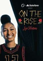 Watch On the Rise: JuJu Watkins Myflixer