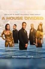 Watch A House Divided Myflixer