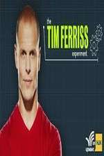 Watch The Tim Ferriss Experiment Myflixer
