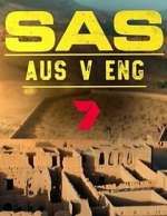 Watch SAS: Aus v Eng Myflixer