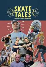 Watch Skate Tales Myflixer