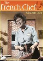 Watch Julia Child: The French Chef Myflixer