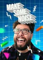 Watch Make Some Noise Myflixer