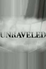 Watch Unraveled Myflixer