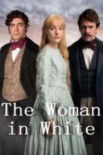 Watch The Woman in White Myflixer